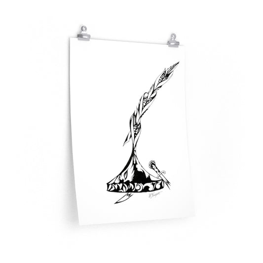 "The Pen is Mightier than the Sword" - Premium Matte poster