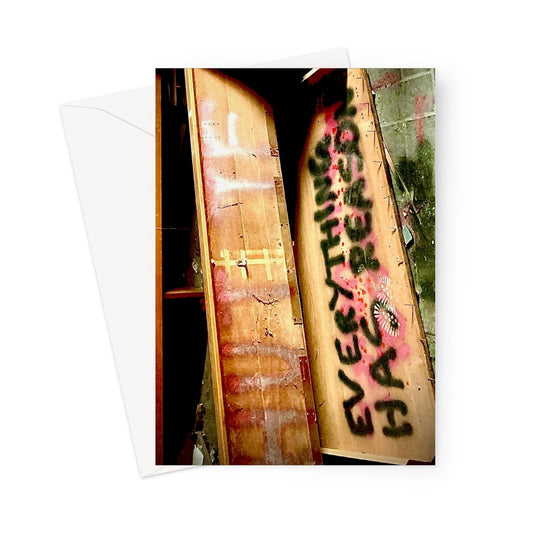 Everything Has Reason Greeting Card