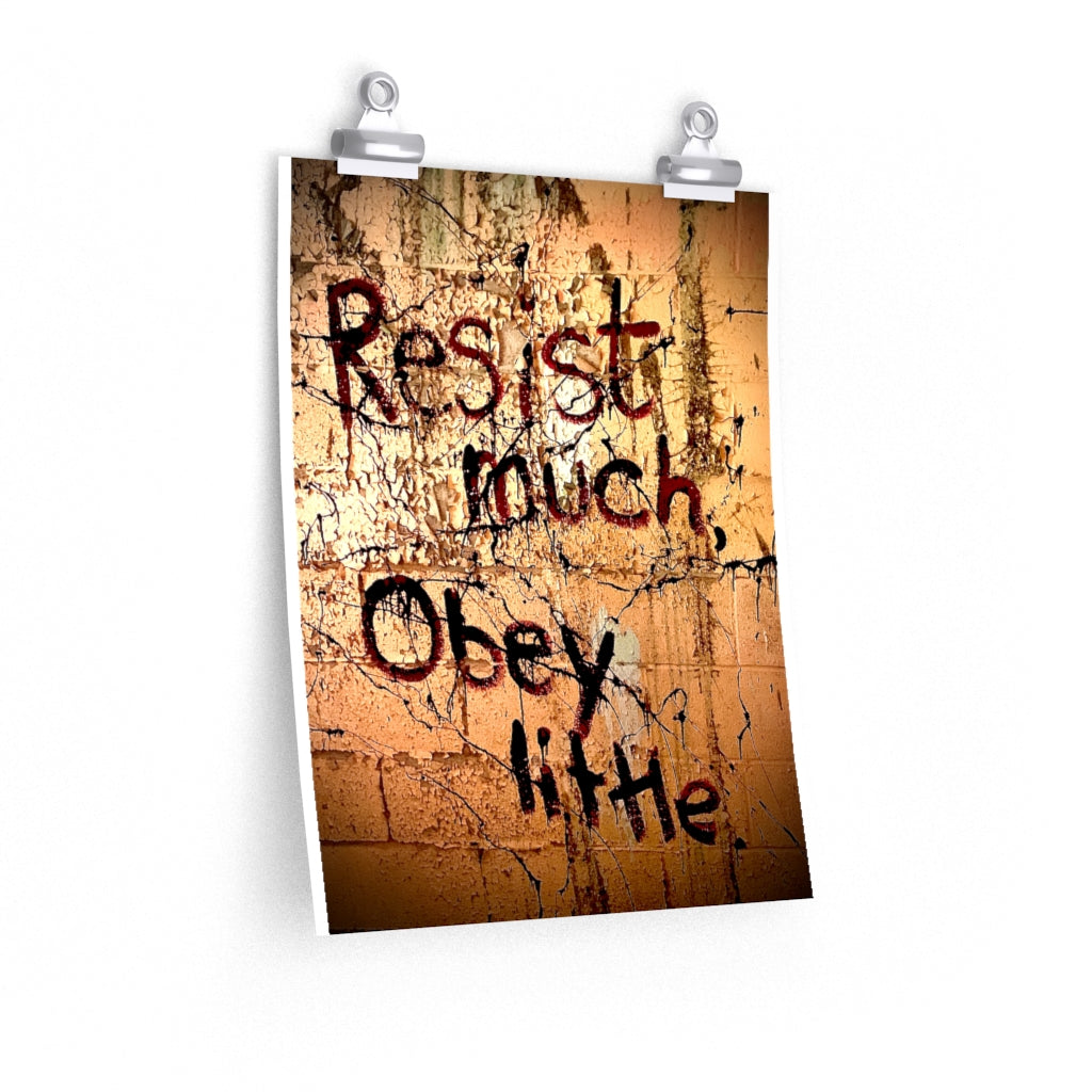 Resist - Premium Matte poster