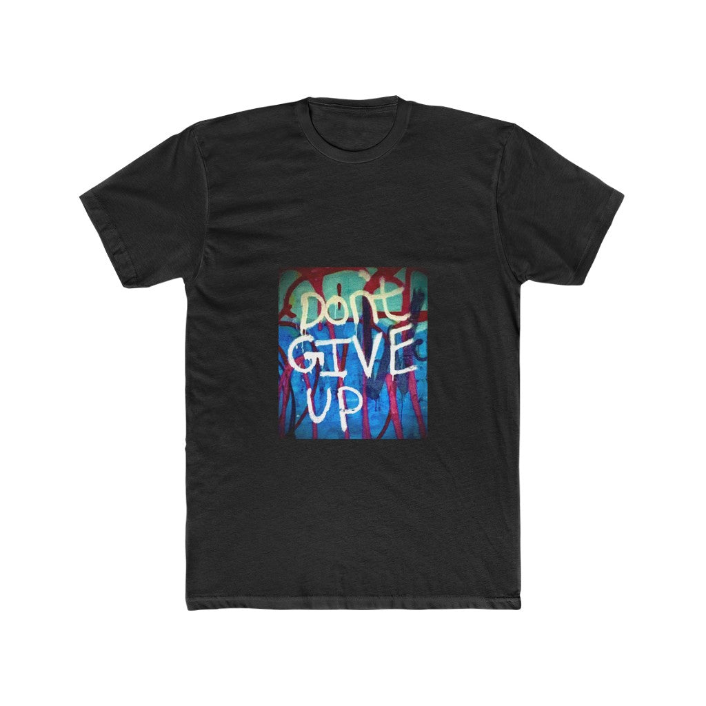 Don't Give Up - Men's T-Shirt